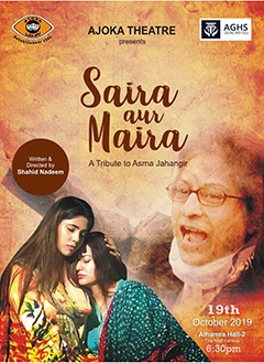 Play Review: SAIRA AUR MAIRA – A Tribute to Asma