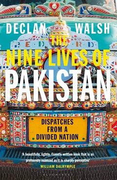 Book Review: The Nine Lives of Pakistan by Declan Walsh