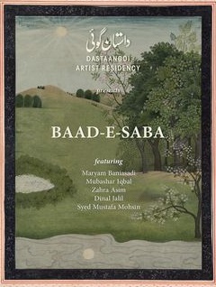 Dastaangoi Art Residency: Baad-e-Saba: The Morning Breeze