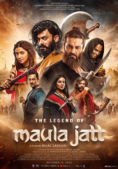 Film Review: The Legend of Maula Jatt