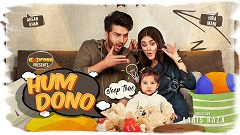 Drama Review: Hum Dono