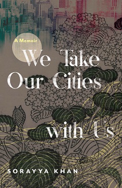 Book Review: We Take Our Cities with Us: A Memoir