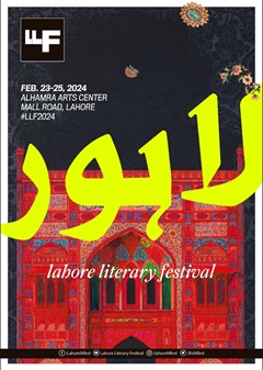 Lahore Literary Festival (LLF): An Ode to the Literary Tradition of Lahore