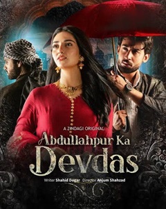 Drama Review: Abdullahpur Ka Devdas (The Romeo of Abdullahpur)