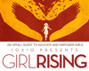 GIRL RISING:  WHERE THE REVOLUTION BEGINS