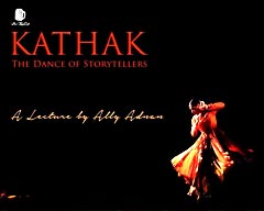 Kathak: The Dance of Storytellers - A lecture by Ally Adnan