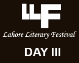Lahore Literary Festival 2015: Day III